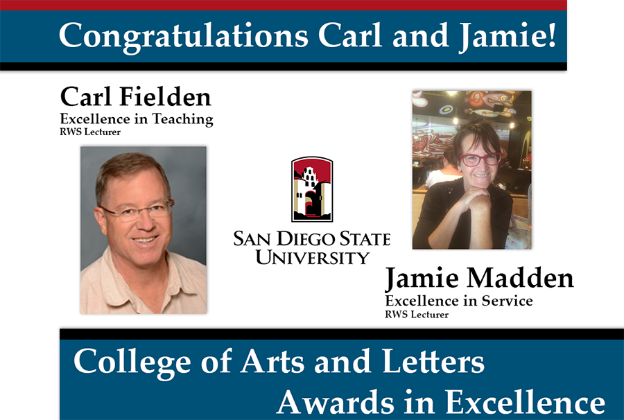 Congratulations Carl and Jamie! Carl Fielden Excellence in Teaching RWS Lecturer Jamie Madden Excellence in Service RWS Lecturer